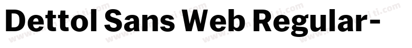 Dettol Sans Web Regular字体转换